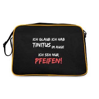 Ich hab Tinitus im Auge, ich sehe nur Pfeifen! - Retro Tasche - Schwarz/Gold - Hinten
