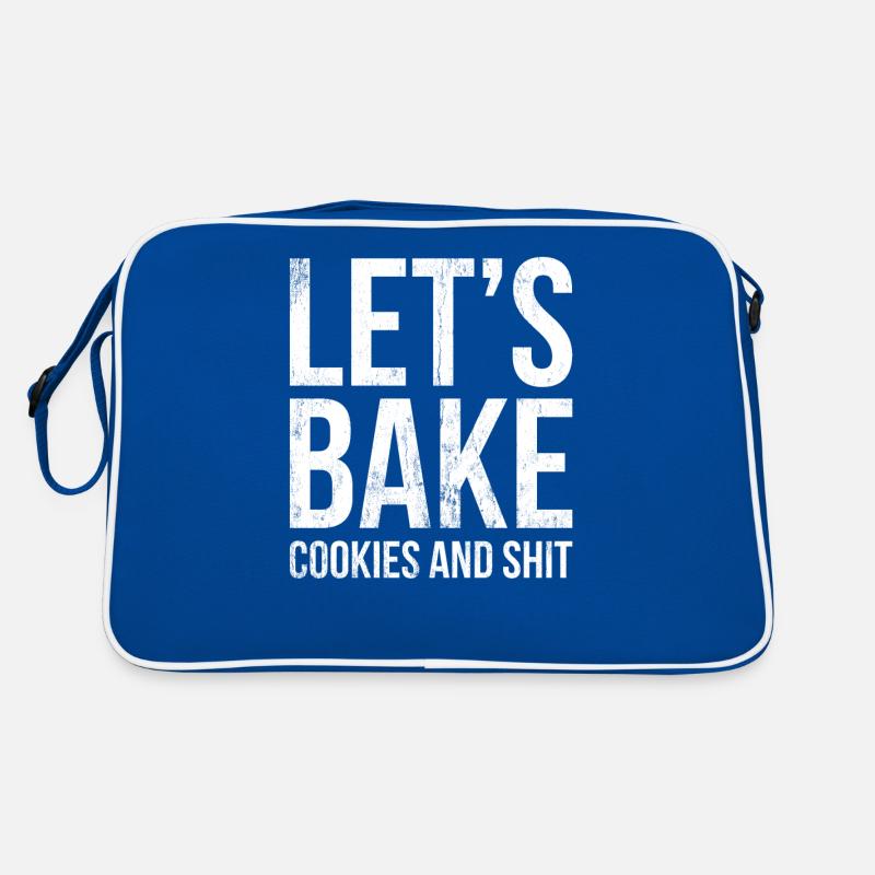 Lass Uns Kekse Backen Und Scheiße Für Bäcker Oder Retro Tasche