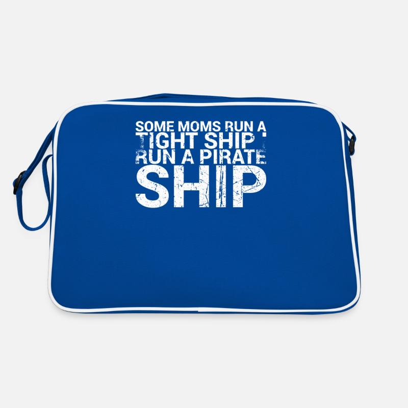Some mothers lead a narrow ship, I Retro Bag