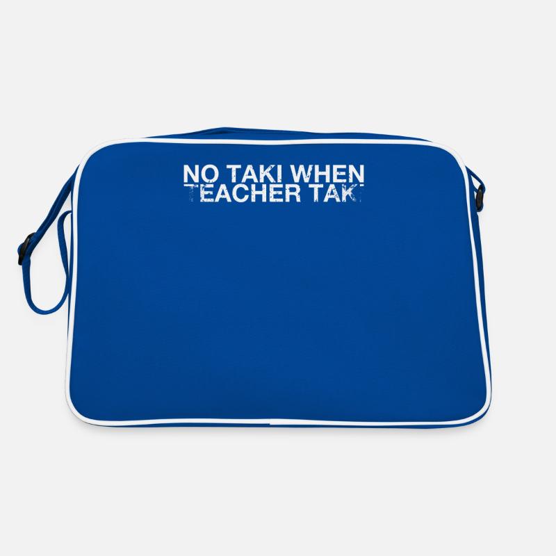 No Taki When Teachers Taki Design for Teachers Retro Bag