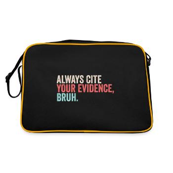 Always Cite Your Evidence Bruh Funny English - Retro Bag - black/gold - Back
