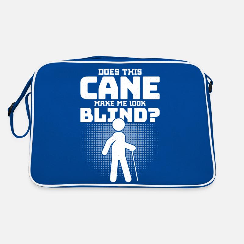 Does This Cane Make Me Look Blind? Blindness Impa Retro Bag