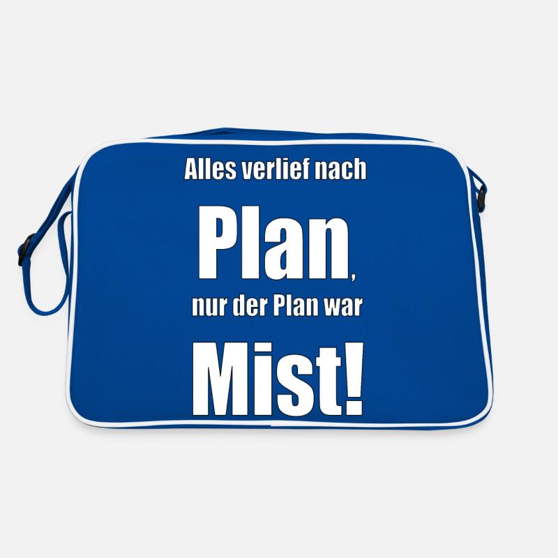 Alles verlief nach Plan, nur der Plan war Mist! Retro Tasche