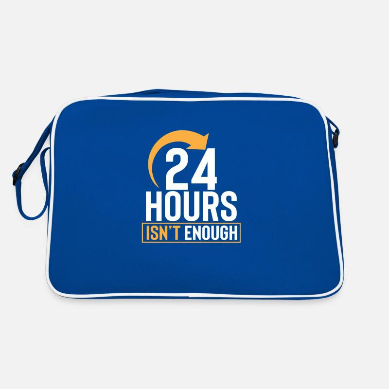 24 HOURS isn't enough - 24 Stunden sind nicht Retro Tasche