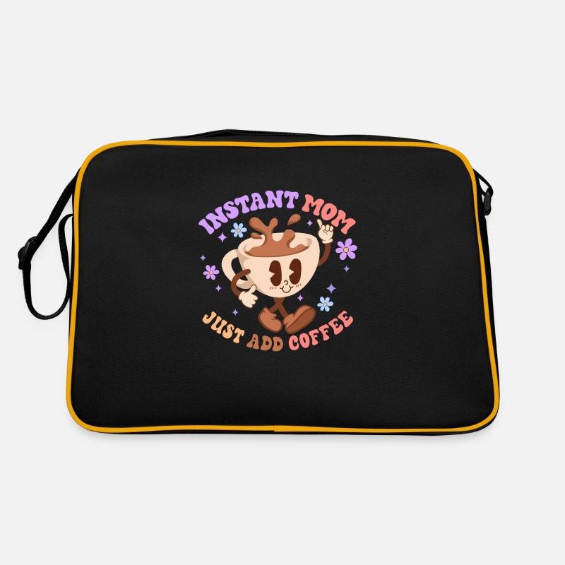 Maman instantanée Il suffit d’ajouter du café Sac Retro
