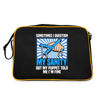 Sometimes I question my sanity but my puppet told - Retro Tasche - Schwarz/Gold - Hinten