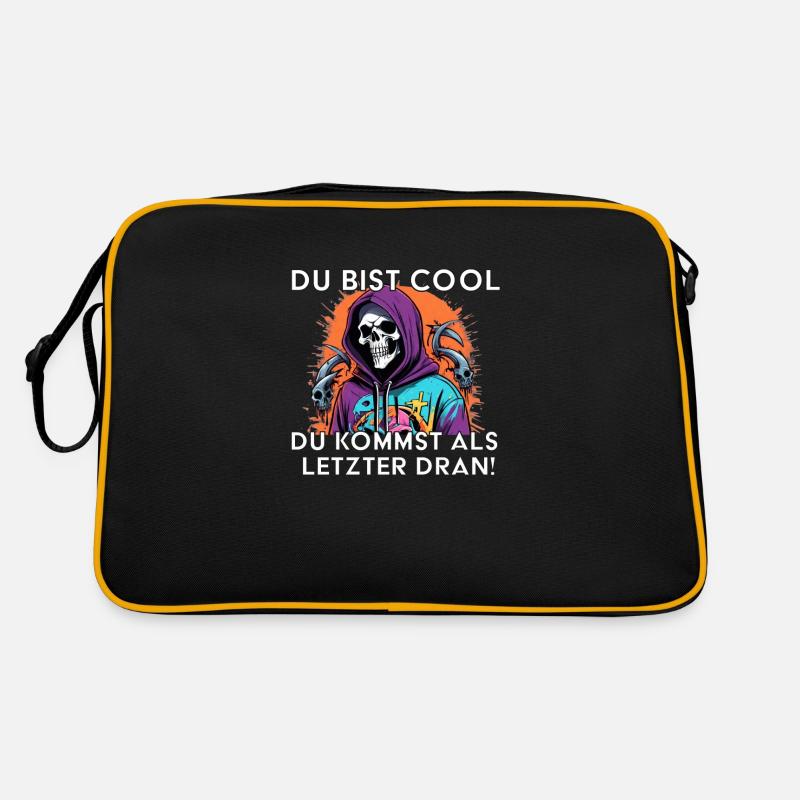 Du bist cool morbider lustiger Spruch Sensenmann Retro Tasche
