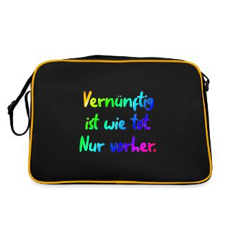 Raisonnable, c’est comme mort. Seulement avant. - Sac Retro - noir/or - Dos