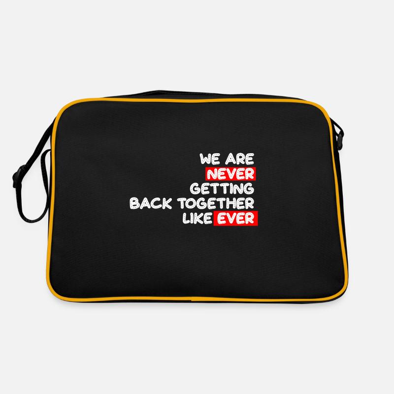 Nous ne reviendrons jamais ensemble comme jamais Dire Sac Retro