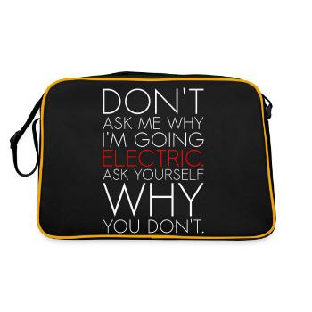 Dont ask me why I am going electric Elektroauto EV - Retro Tasche - Schwarz/Gold - Hinten