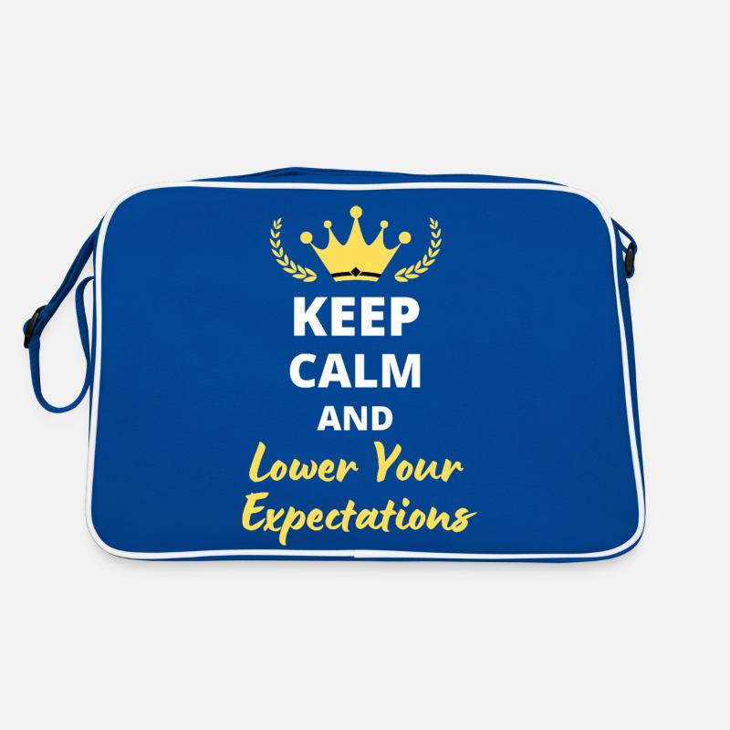 “Keep Calm and Lower Your Expectations” - Sarcasme Sac Retro