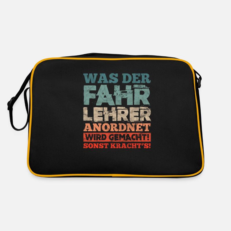 Was Der Fahrlehrer Anordnet Wird Gemacht - Retro Tasche - Schwarz/Gold