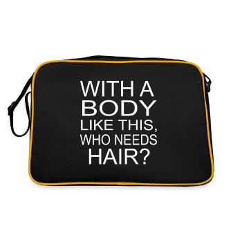 Avec un body-cé, Who Needs Hair ? Chauve - Sac Retro - noir/or - Dos
