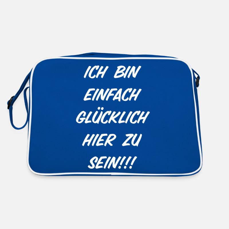 Ich bin einfach glücklich hier zu sein Retro Tasche