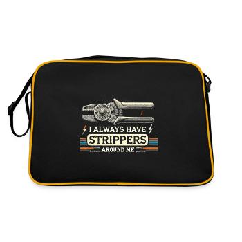 Ich habe immer Stripperinnen um mich herum - Retro Tasche - Schwarz/Gold - Hinten
