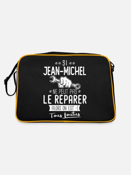 Si Jean michel ne peut pas le réparer c'est foutus - Sac Retro - noir/or - Dos