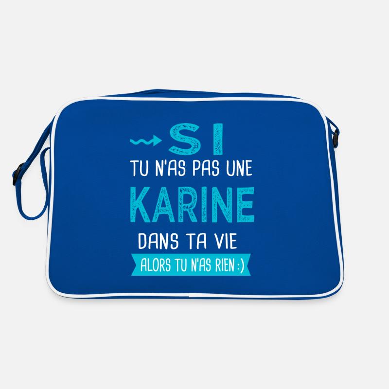 Karine Si tu n as pas une karine Sac Retro
