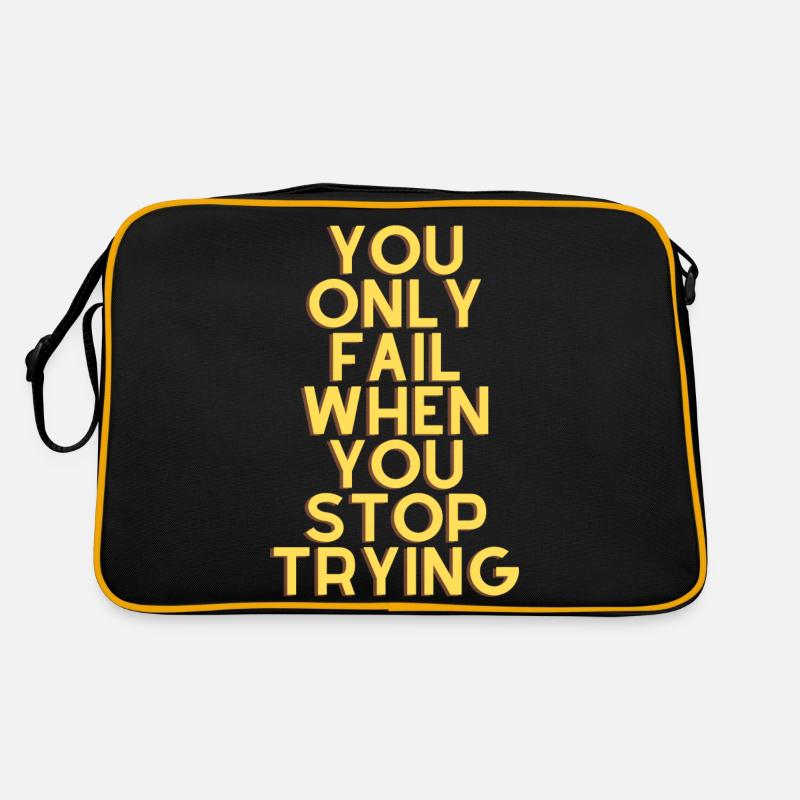 you only fail when you stop trying - Retro Tasche - Schwarz/Gold