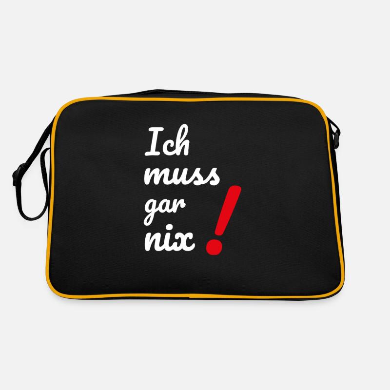 Dumme oder auch kluge Sprüche Ich MUSS gar nichts! Retro Tasche