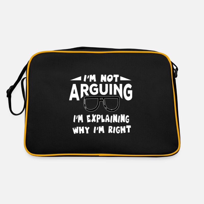I'm not Arguing I'm Explaining why i'm Right Retro Tasche