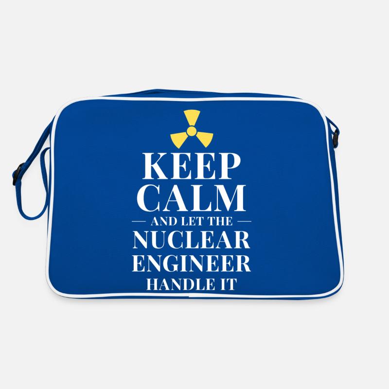 Keep calm and let the nuclear engineer handle it Retro Bag