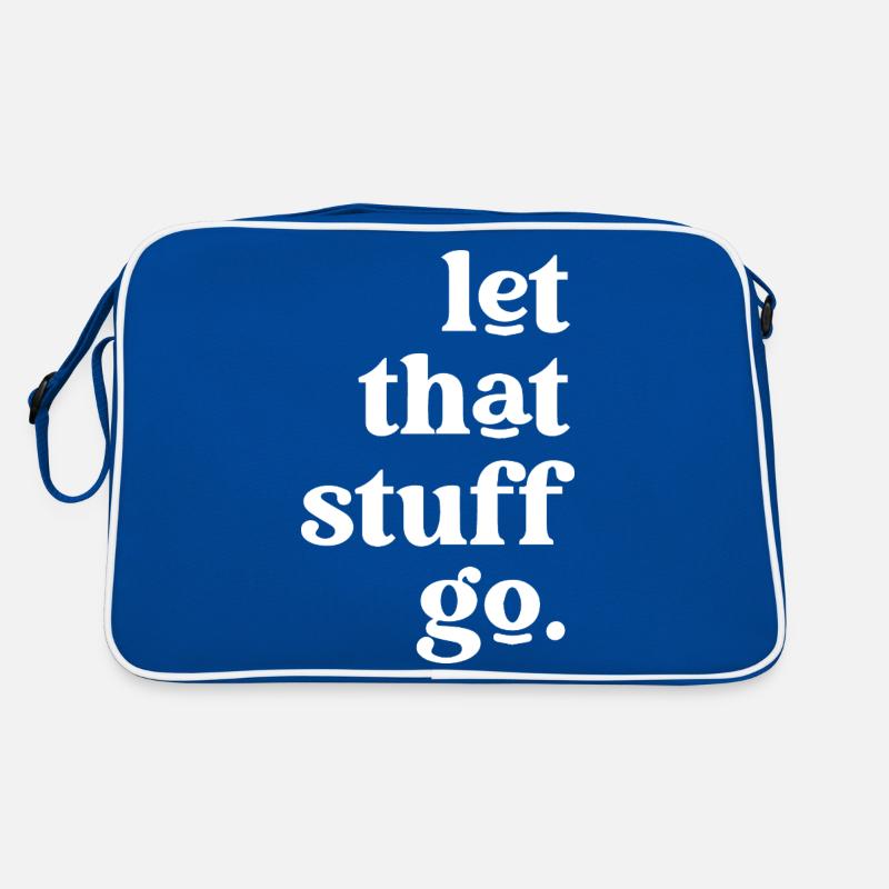 Let That Stuff Go Inspirational Message Retro Bag