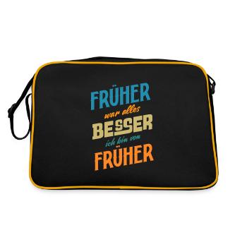 Früher war alles Besser ich bin von Früher Spruch - Retro Tasche - Schwarz/Gold - Hinten