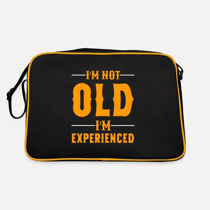 I'm not old I'm experienced funny Age sayings Retro Tasche