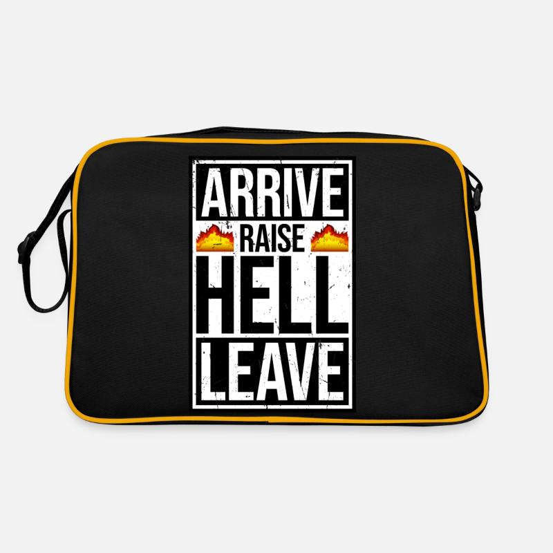 Arrivez, soulevez l’enfer, partez, arrivez et tout l’enfer se déchaîne Sac Retro