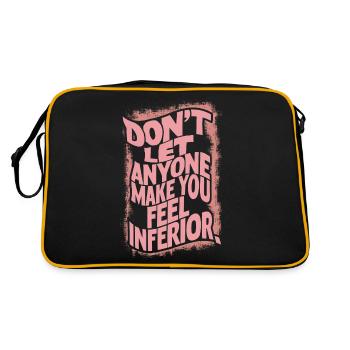 DON'T LET ANYONE MAKE YOU FEEL INFERIOR, QUOTE - Retro Bag - black/gold - Back