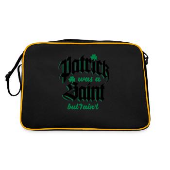 Patrick Was A Saint but I Ain't - Sac Retro - noir/or - Dos