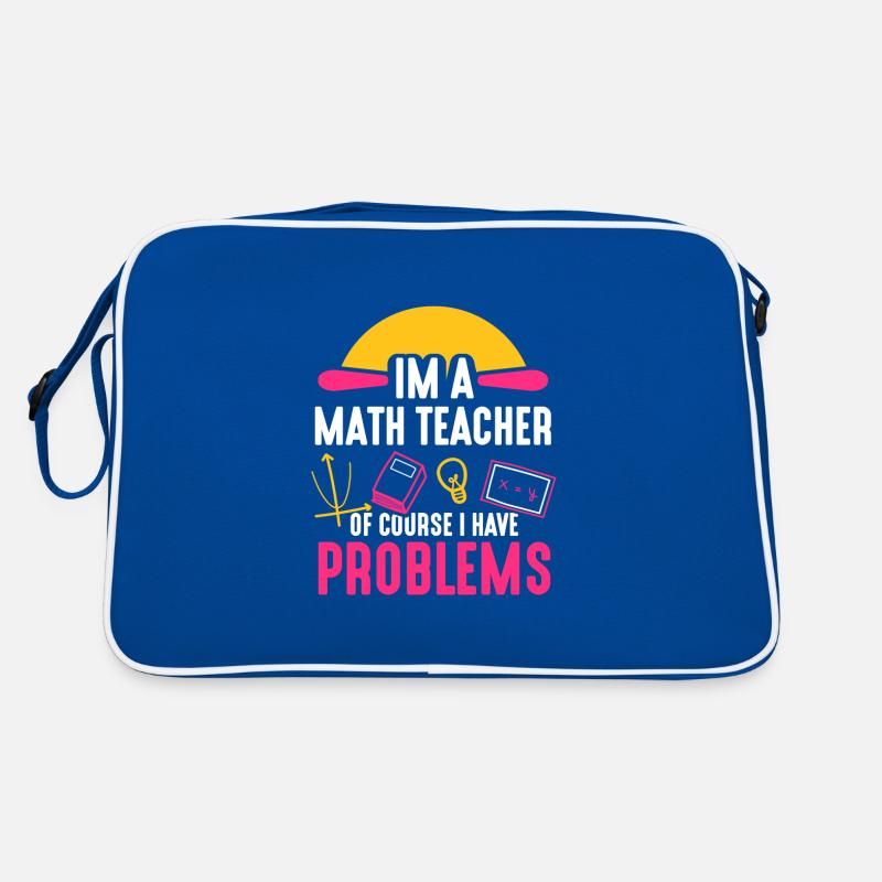 Im a math teacher of course i have problems Retro Tasche
