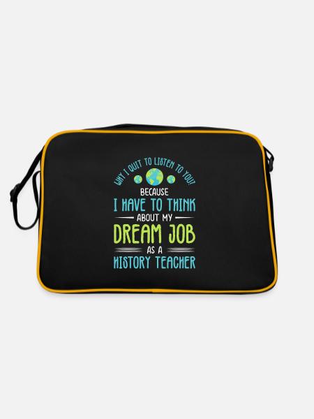 think about my dream job as a History Teacher - Retro Tasche - Schwarz/Gold - Hinten
