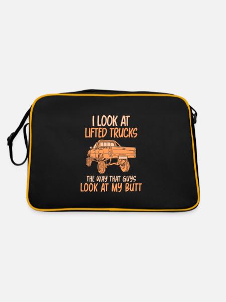 I look at lifted trucks the way that guys - Retro Tasche - Schwarz/Gold - Hinten