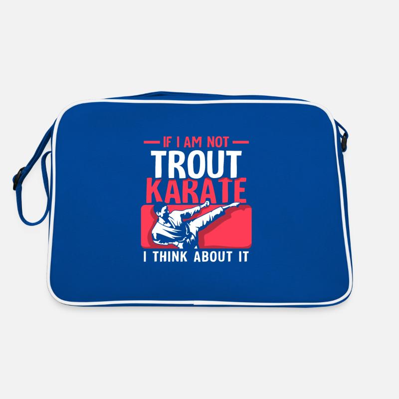If I Am Not trout Karate i think about it Retro Tasche