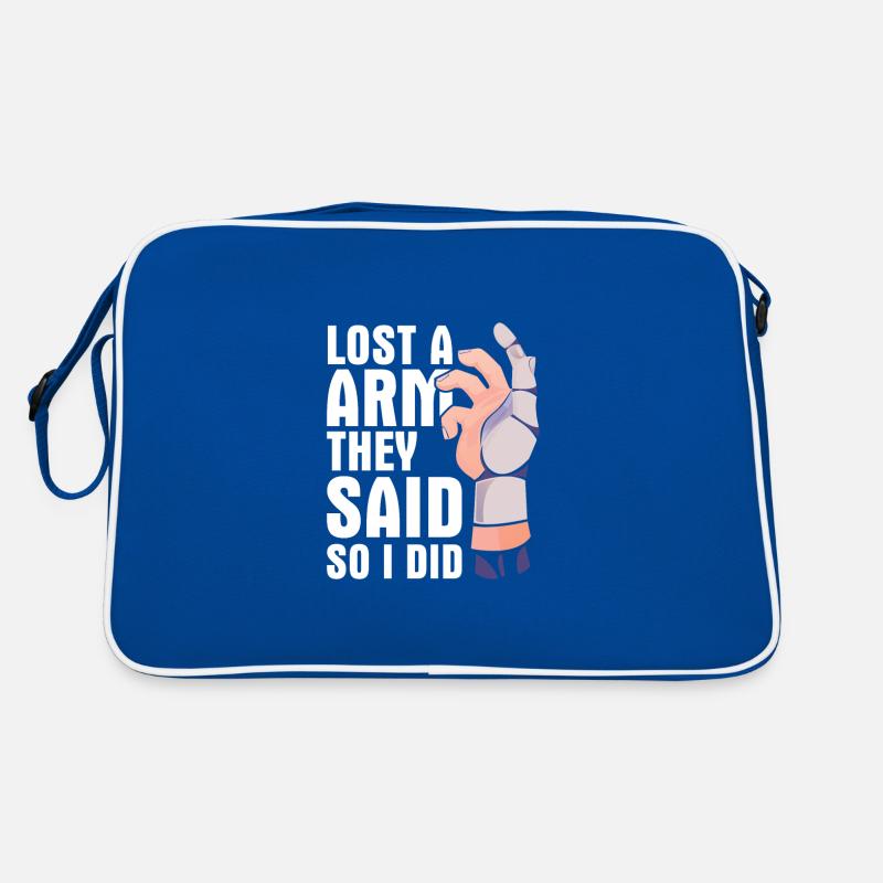 Lost a arm they said so I did Retro Tasche