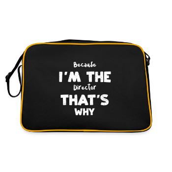 Because I'm The Director That's Why - Retro Bag - black/gold - Back