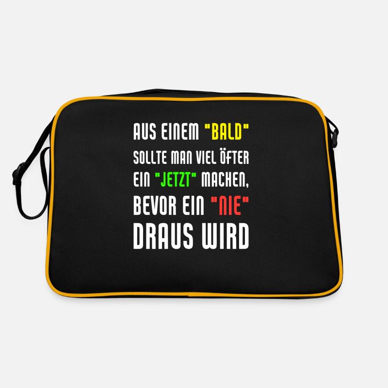 Aus Einem Bald Sollte Man Viel Öfter Ein Jetzt Retro Tasche