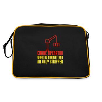 Crane Operator Working Harder Than An Ugly - Retro Tasche - Schwarz/Gold - Hinten