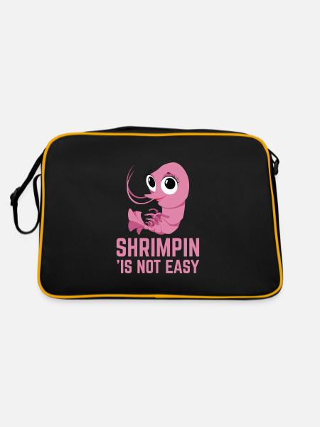 Shrimpin n’est pas facile I Rose design et cadeau pour - Sac Retro - noir/or - Dos
