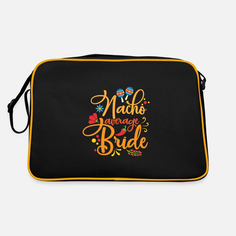 Nacho Average Bride Nachos Lover Funny Wedding Retro Bag