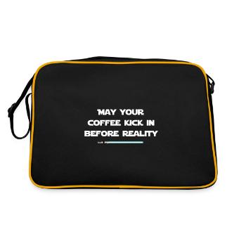 May your coffee kick in before reality - design - Retro Bag - black/gold - Back