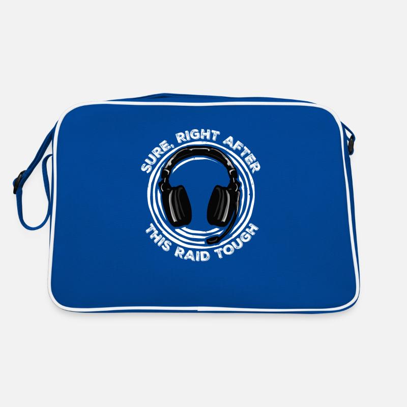 Sure Right After This Raid Though Lustiger Gamer Retro Tasche