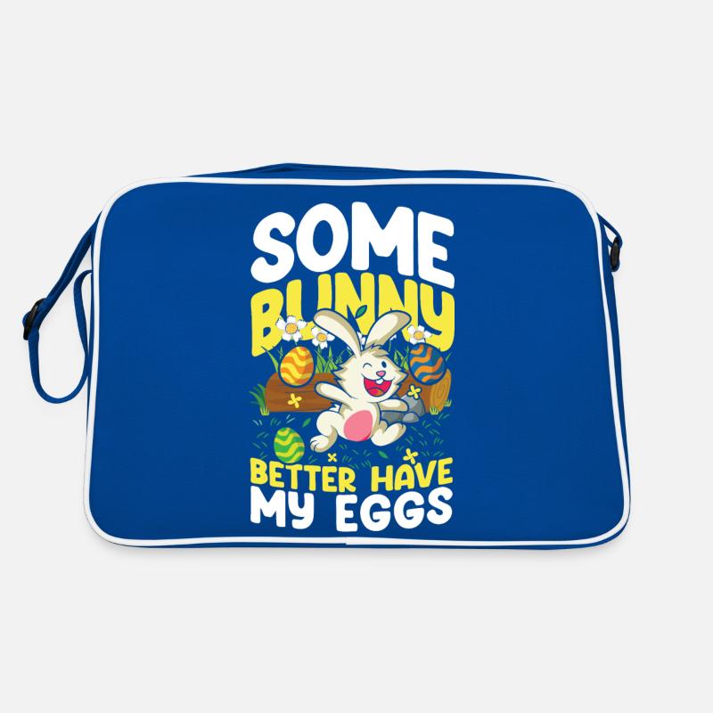 Some Better Have My Eggs Retro Tasche