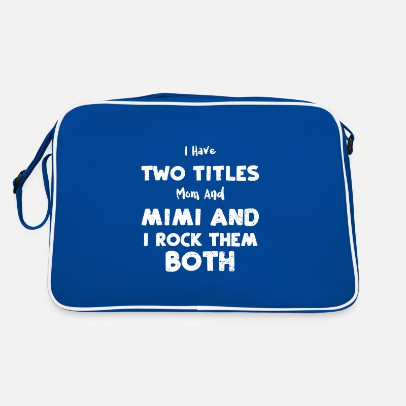J’ai deux titres Maman et Mimi A... Sac Retro