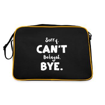 Sorry. Can't Belugas. Bye. - Retro Bag - black/gold - Back