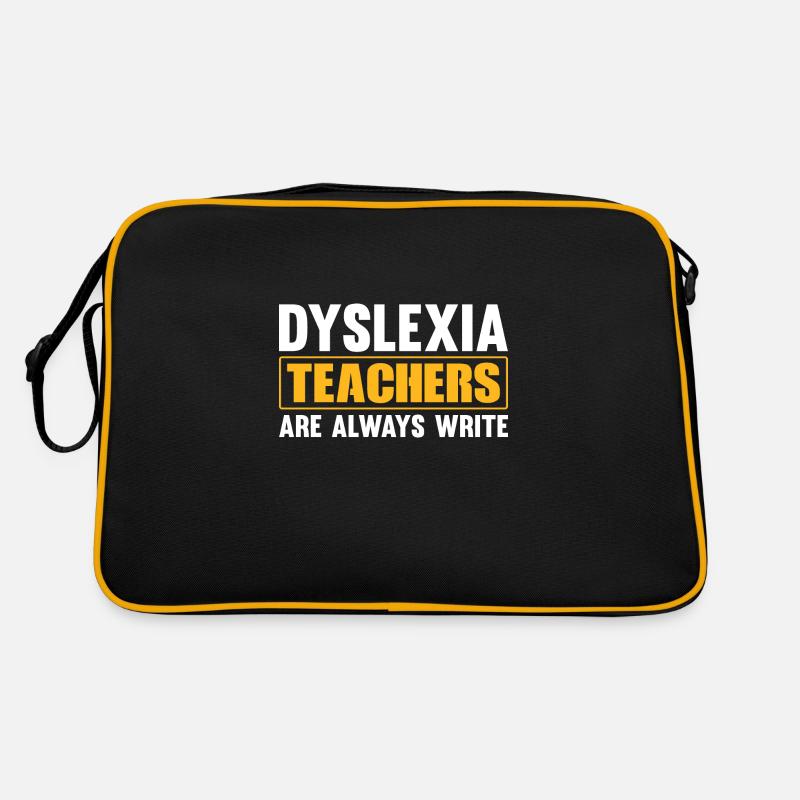 DYSLEXIA TEACHERS ARE ALWAYS WRITE Retro Tasche