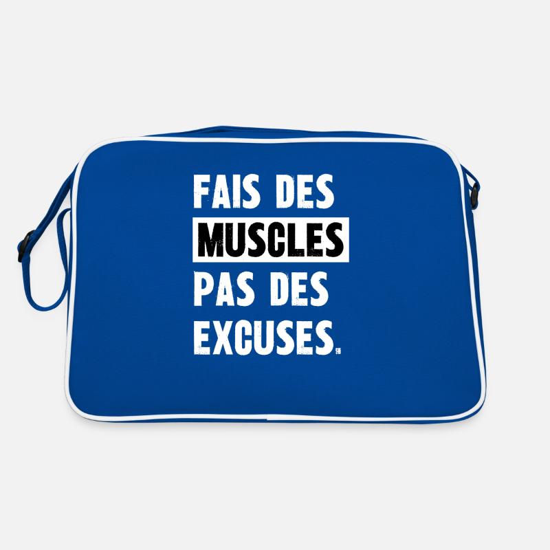 fais des muscles pas des excuses Sac Retro