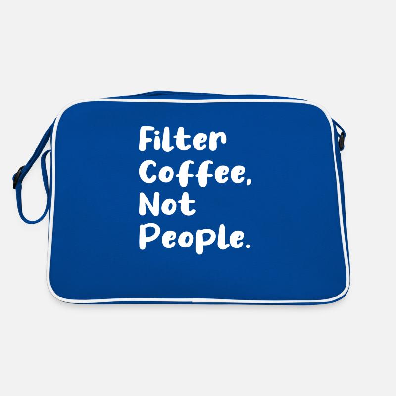 Filtrer le café, pas les gens Sac Retro
