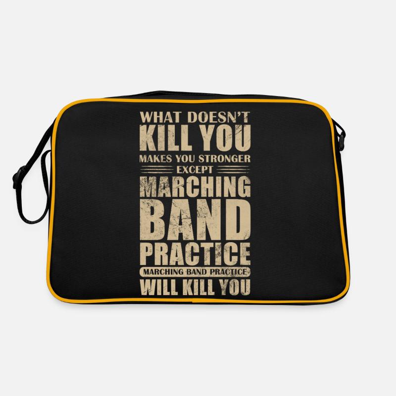 What Doesn't Kill You Makes You Stronger Marching Retro Bag
